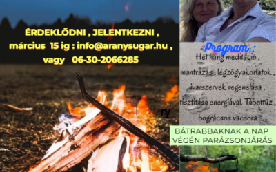 Tűzszeretartás -feltöltődés a Tavaszi Napfordulón